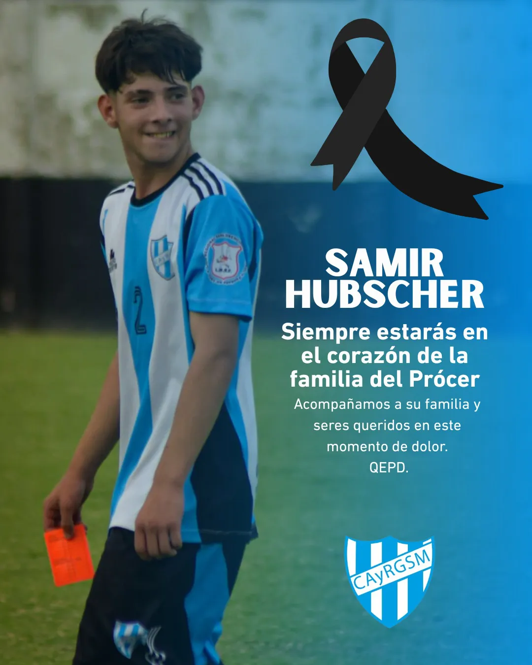 Con profundo dolor despedimos a Samir Hubscher, jugador de nuestra Sexta División.Hoy el Club Ge